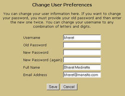 Users can modify their preferences. Passwords are stored in an encrypted form (Gallery uses MD5 to hash the password for securit